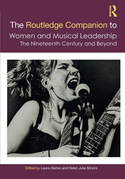 Produktbild: The Routledge Companion to Women and Musical Leadership