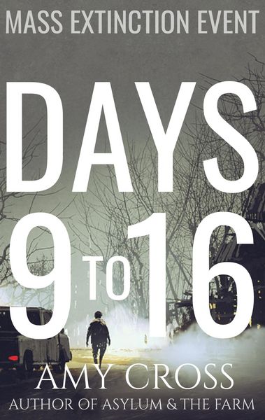 Produktbild: Days 9 to 16 (Mass Extinction Event, #3)