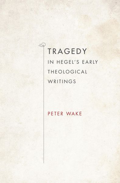 Produktbild: Tragedy in Hegel's Early Theological Writings