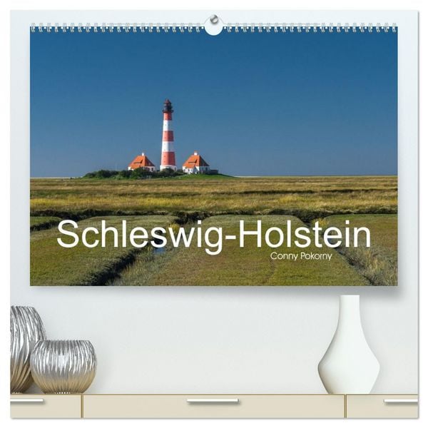Produktbild: Schleswig-Holstein (hochwertiger Premium Wandkalender 2026 DIN A2 quer), Kunstdruck in Hochglanz