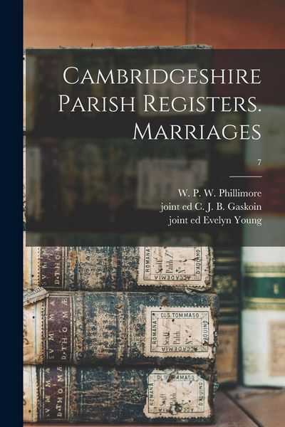 Produktbild: Cambridgeshire Parish Registers. Marriages; 7