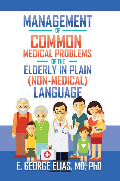 Produktbild: Management of Common Medical Problems of the Elderly in Plain (Non-Medical) Language