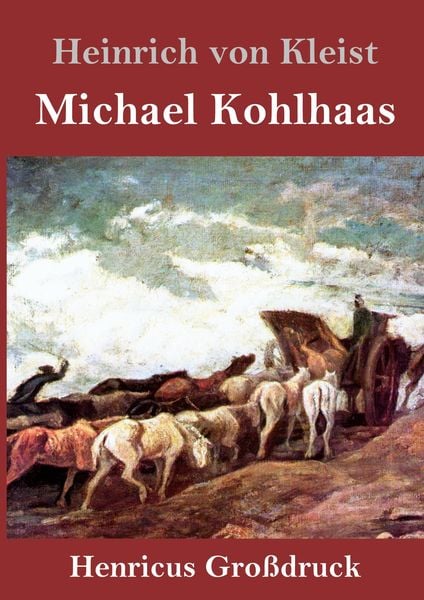 Produktbild: Michael Kohlhaas (Gro&szlig;druck)