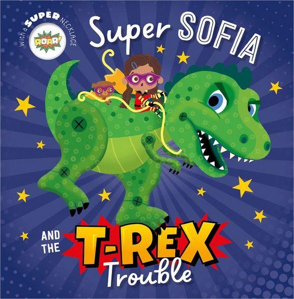 Produktbild: Super Sofia and the T. Rex Trouble!