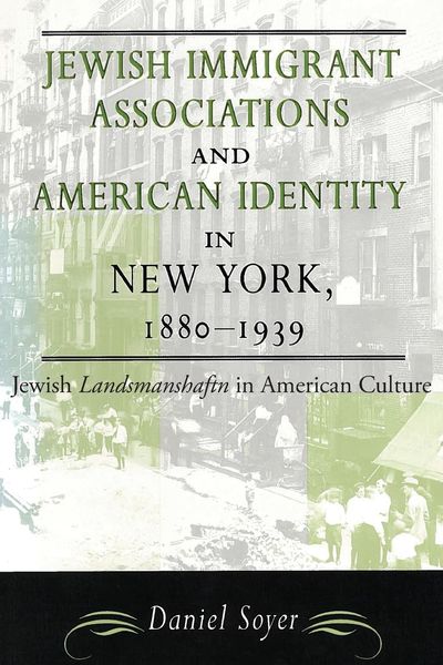 Produktbild: Jewish Immigrant Associations and American Identity in New York, 1880-1939
