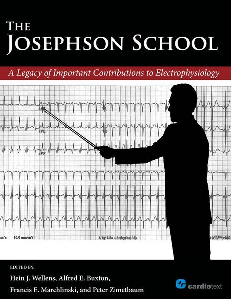 Produktbild: The Josephson School: A Legacy of Important Contributions to Electrophysiology