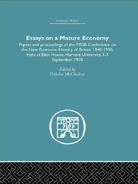 Produktbild: Essays on a Mature Economy: Britain After 1840