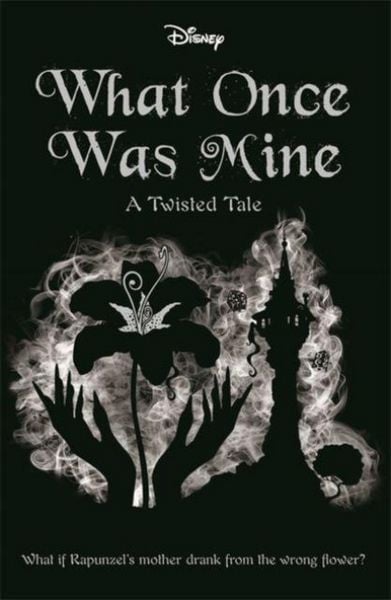 Produktbild: Disney Princess Rapunzel: What Once Was Mine