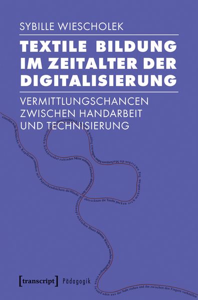 Produktbild: Textile Bildung im Zeitalter der Digitalisierung