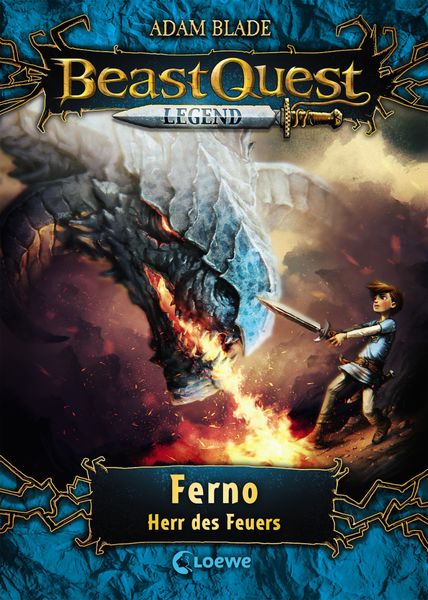 Beast Quest Legend (Band 1) - Ferno, Herr des Feuers, Gebundene Ausgabe von Adam Blade, Loewe