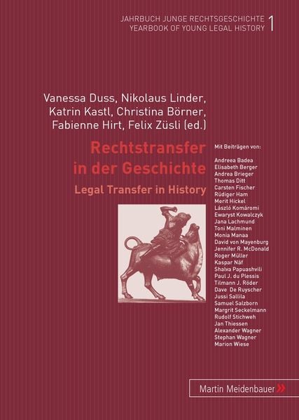 Rechtstransfer in der Geschichte, Taschenbuch von Vanessa Duss , Nikolaus Linder , Katrin Kastl, Peter Lang GmbH, Internationaler Verlag der