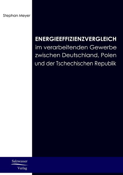 Produktbild: Energieeffizienzvergleich im verarbeitenden Gewerbe in Deutschland, Polen und Tschechien