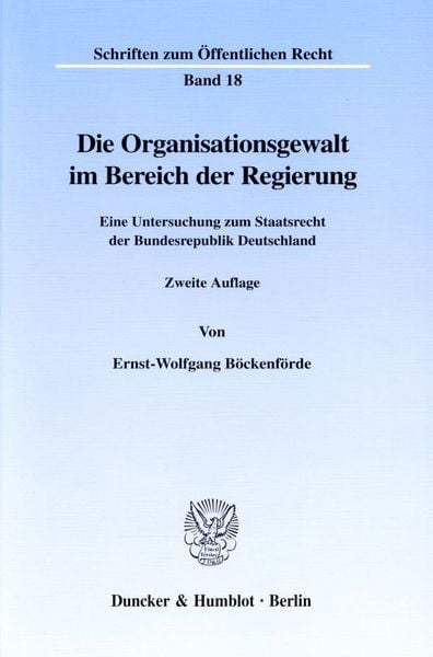 Produktbild: Die Organisationsgewalt im Bereich der Regierung
