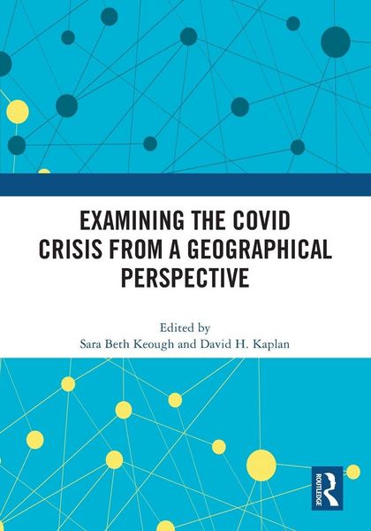 Produktbild: Examining the COVID Crisis from a Geographical Perspective
