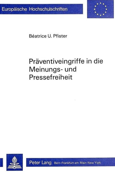 Produktbild: Pr&auml;ventiveingriffe in die Meinungs- und Pressefreiheit