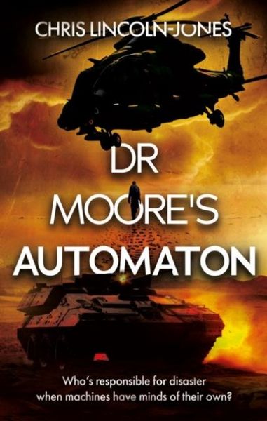 Produktbild: Lincoln-Jones, C: Dr Moore's Automaton