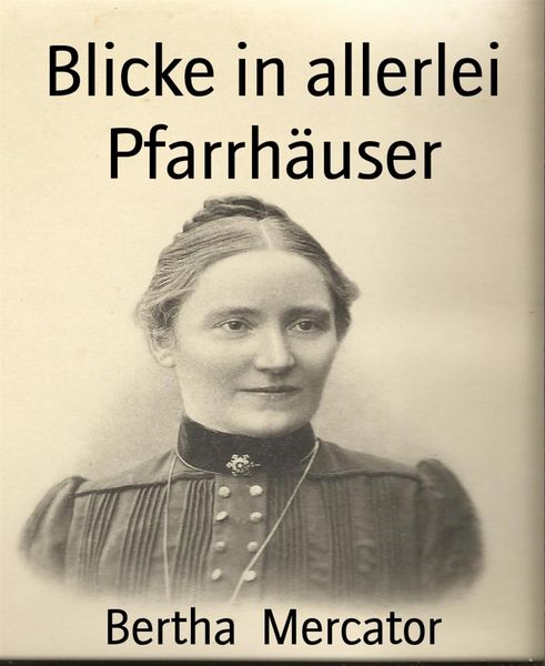 Produktbild: Blicke in allerlei Pfarrh&auml;user