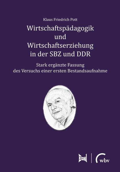 Produktbild: Wirtschaftsp&auml;dagogik und Wirtschaftserziehung in der SBZ und DDR