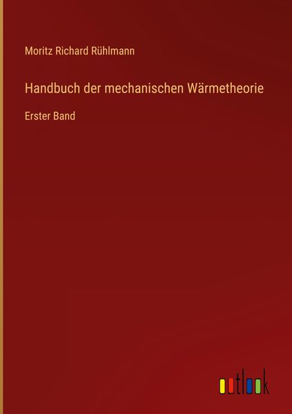 Produktbild: Handbuch der mechanischen W&auml;rmetheorie