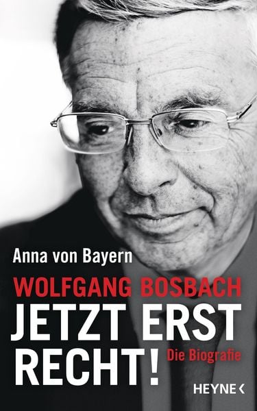 Produktbild: Wolfgang Bosbach: Jetzt erst recht!