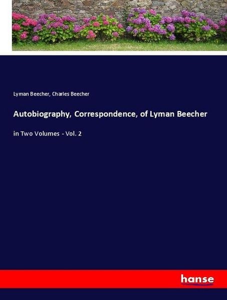 Produktbild: Autobiography, Correspondence, of Lyman Beecher