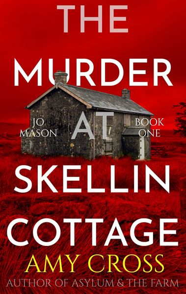 Produktbild: The Murder at Skellin Cottage (Jo Mason, #1)