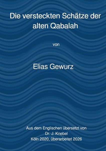 Produktbild: Die versteckten Sch&auml;tze der alten Qabalah