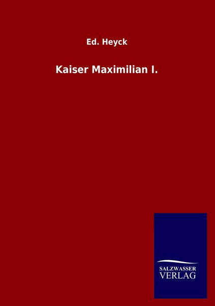 Produktbild: Kaiser Maximilian I.