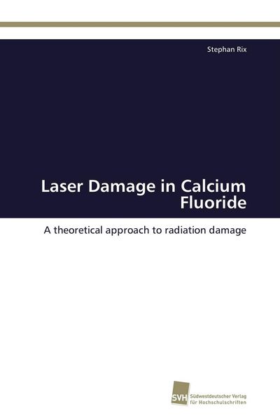 Produktbild: Laser Damage in Calcium Fluoride