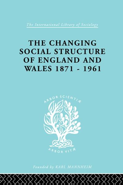 Produktbild: The Changing Social Structure of England and Wales
