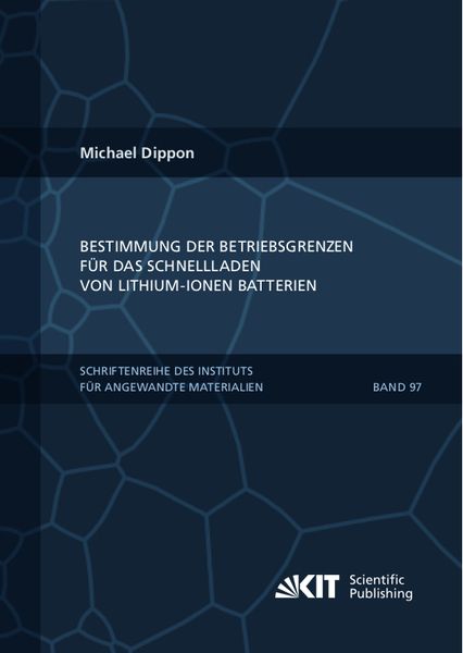 Produktbild: Bestimmung der Betriebsgrenzen f&uuml;r das Schnellladen von Lithium-Ionen Batterien