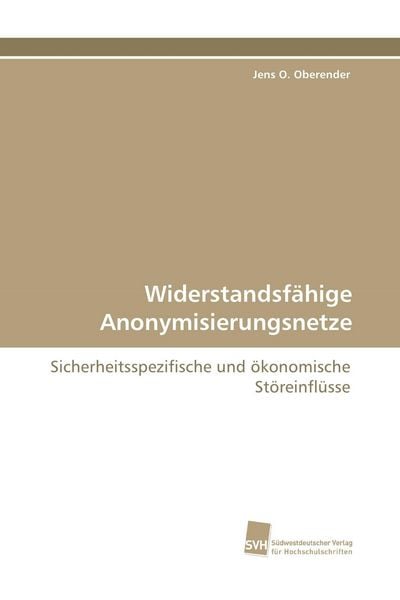 Produktbild: Widerstandsf&auml;hige Anonymisierungsnetze