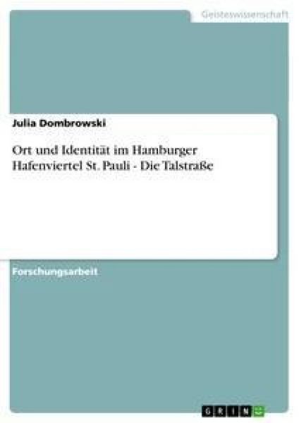 Produktbild: Ort und Identit&auml;t im Hamburger Hafenviertel St. Pauli - Die Talstra&szlig;e