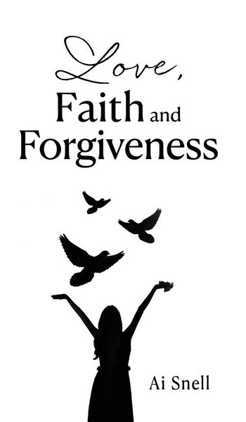 Produktbild: Love, Faith and Forgiveness