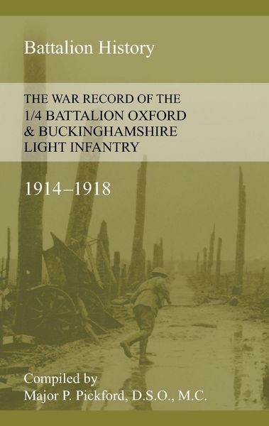 Produktbild: War Record Of The 1/4 Battalion Oxford & Buckinghamshire Light Infantry 1914-1918