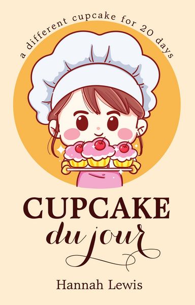 Produktbild: Cupcake du Jour (Cookbook du Jour, #2)