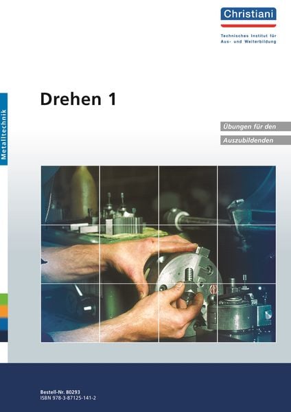 Produktbild: Drehen 1. &Uuml;bungen f&uuml;r den Auszubildenden
