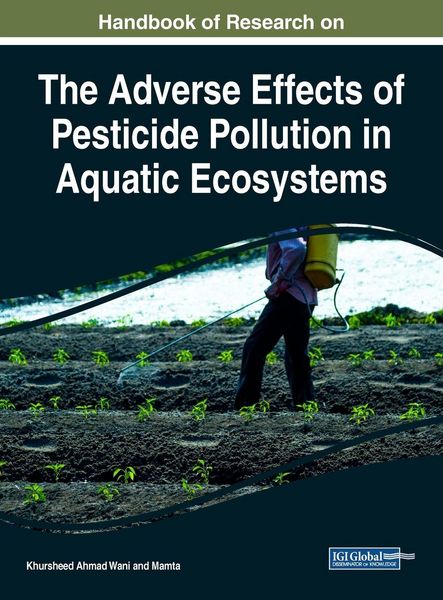 Produktbild: Handbook of Research on the Adverse Effects of Pesticide Pollution in Aquatic Ecosystems