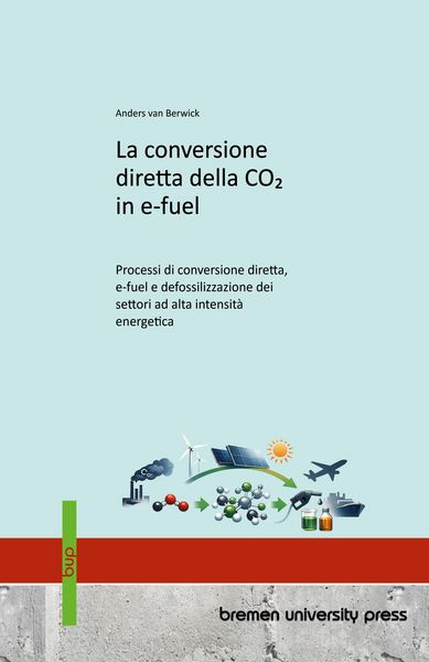 Produktbild: La conversione diretta della CO&iquest; in e-fuel