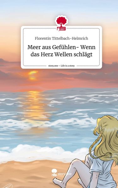 Produktbild: Meer aus Gef&uuml;hlen- Wenn das Herz Wellen schl&auml;gt. Life is a Story - story.one
