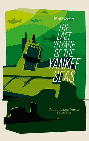 Produktbild: The Last Voyage of the Yankee Seas