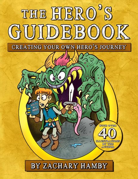 Produktbild: The Hero's Guidebook: Creating Your Own Hero's Journey