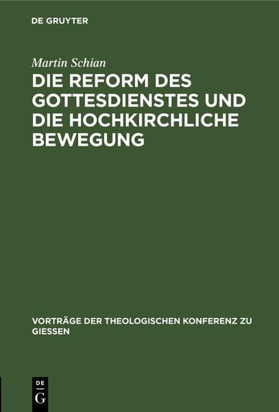 Produktbild: Die Reform des Gottesdienstes und die hochkirchliche Bewegung