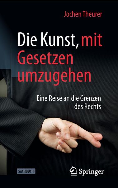 Produktbild: Die Kunst, mit Gesetzen umzugehen