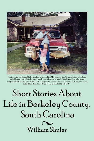 Produktbild: Short Stories About Life in Berkeley County South Carolina