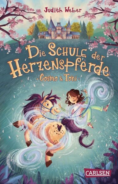 Produktbild: Die Schule der Herzenspferde 1: Cosmo & Toni