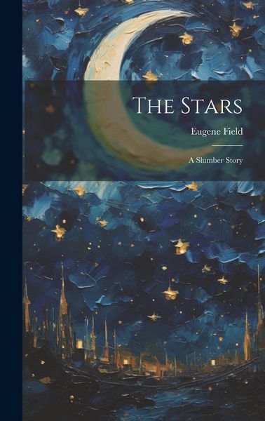 Produktbild: The Stars: A Slumber Story