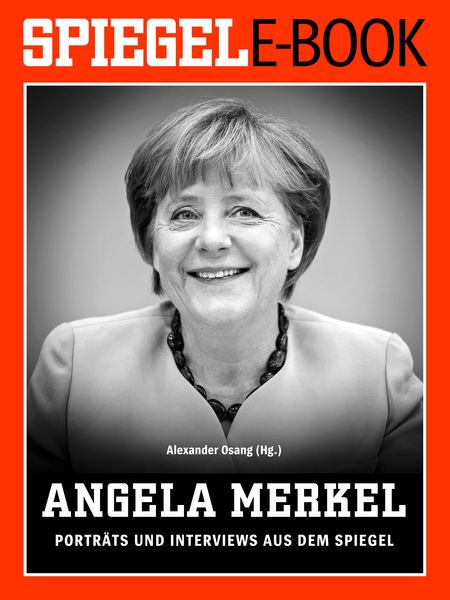 Produktbild: Angela Merkel - Portr&auml;ts und Interviews aus dem SPIEGEL