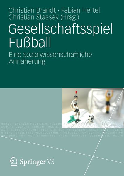 Gesellschaftsspiel Fußball, Taschenbuch von , VS Verlag für Sozialwissenschaften, 9783531196763
