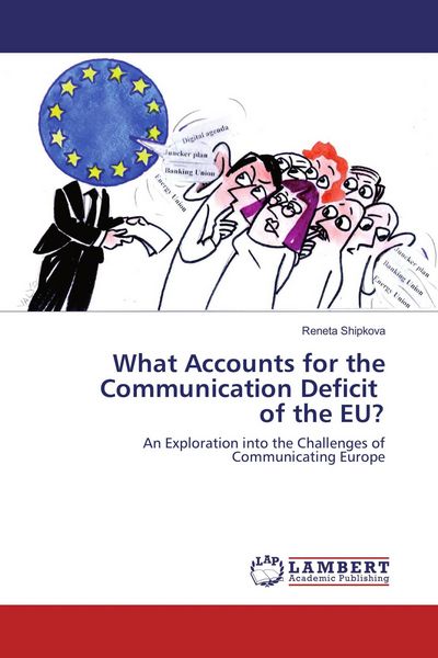 Produktbild: What Accounts for the Communication Deficit of the EU?